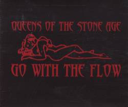 Queens Of The Stone Age : Go with the Flow
